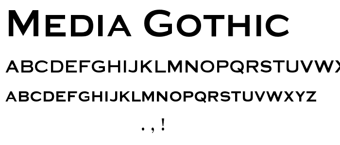 Media Gothic font